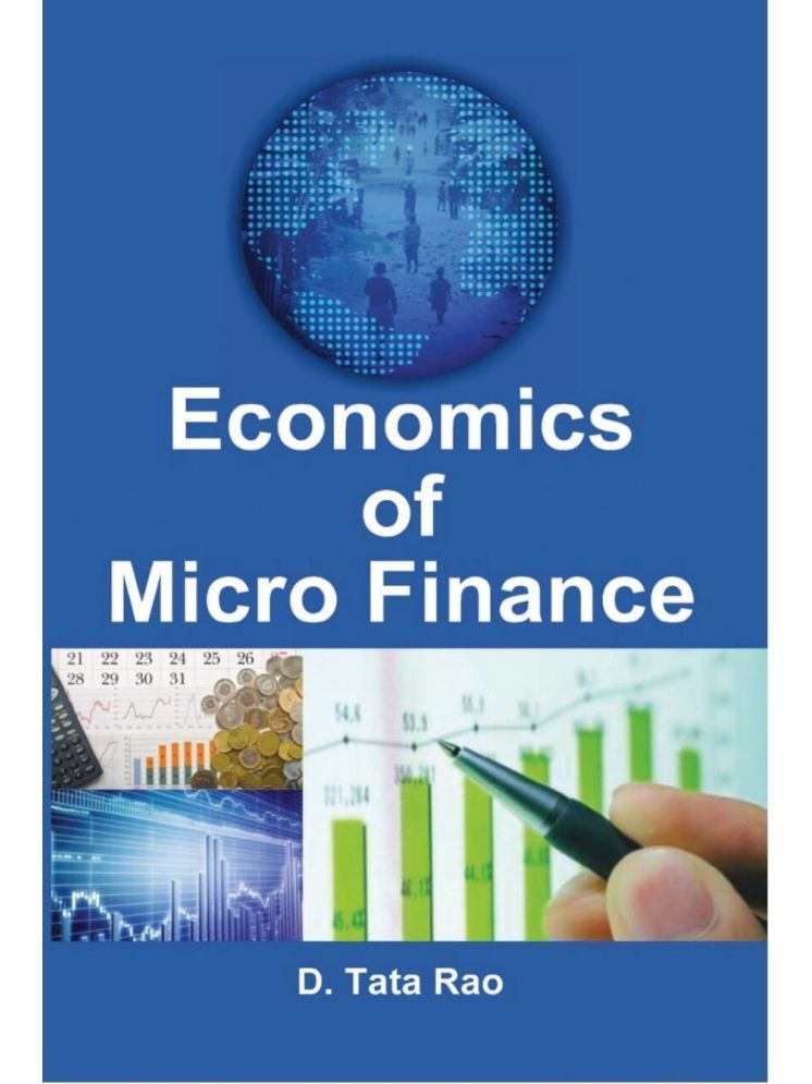     			Economics of Micro Finance