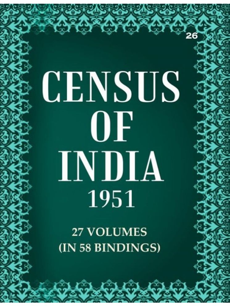     			Census of India 1951: Madhya Pradesh - Subsidiary Tables And Notes Thereon Volume Book 26 Vol. VII, Pt. 1-B