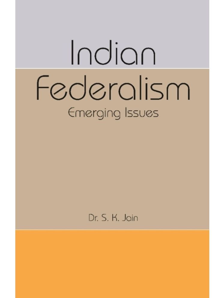     			Indian Federalism