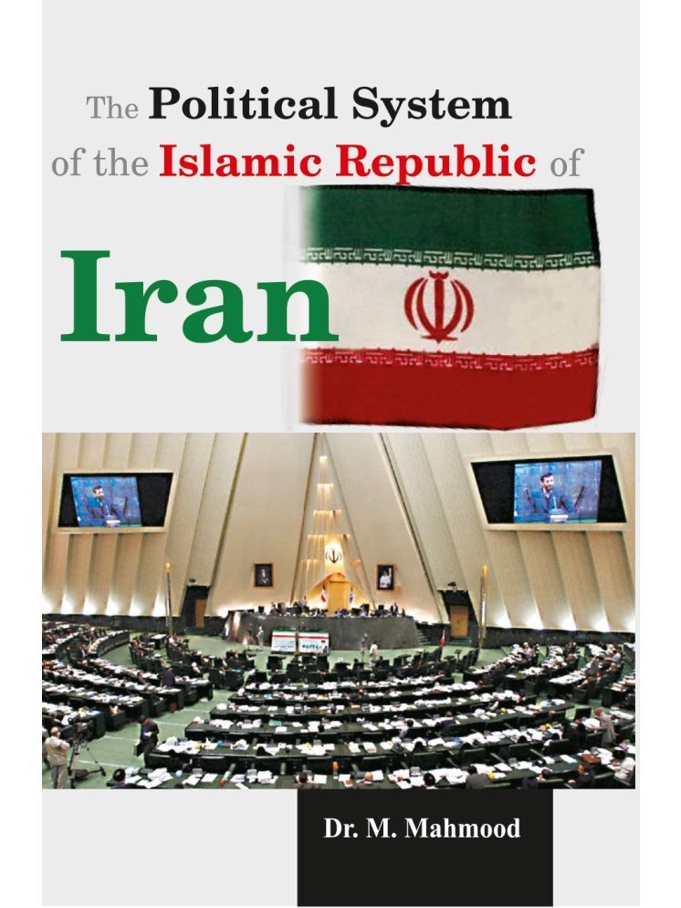     			The Political System of the Islamic Republic of Iran