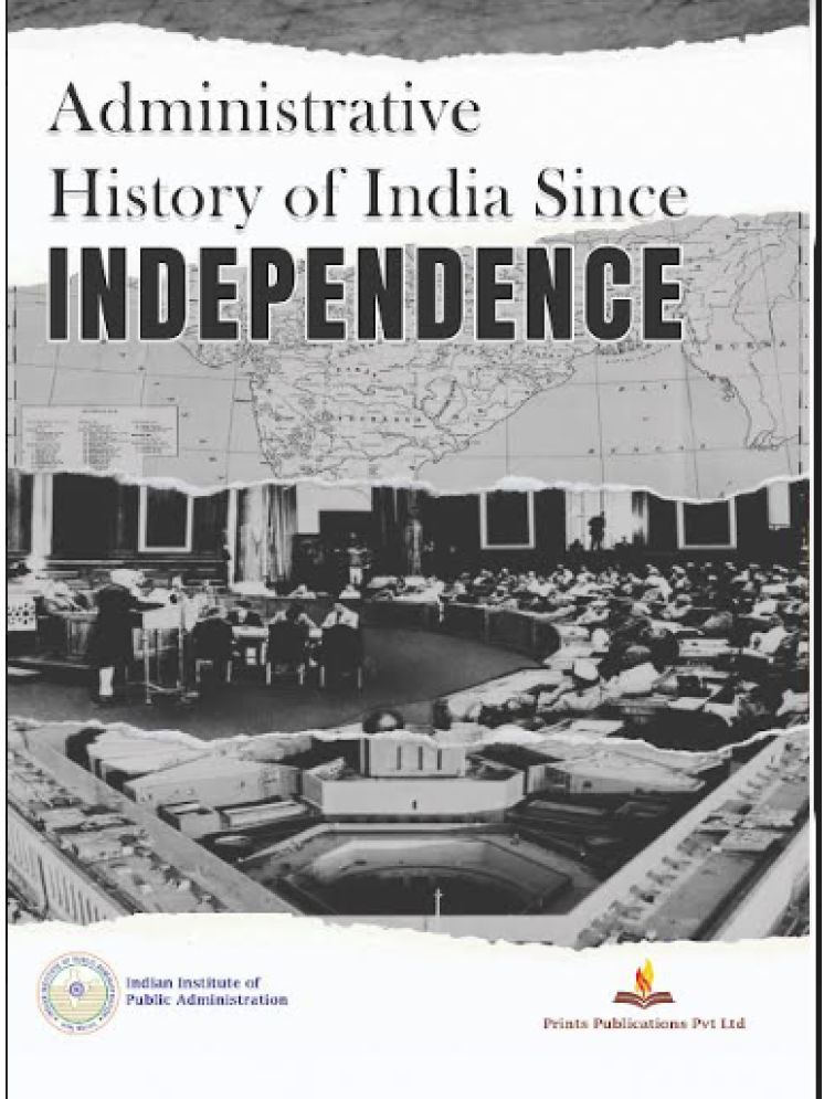     			Administrative History of India Since INDEPENDENCE