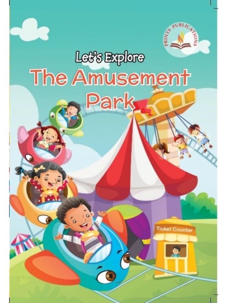     			Let's Explore The Amusement Park