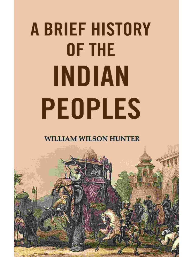     			A Brief History of the Indian Peoples