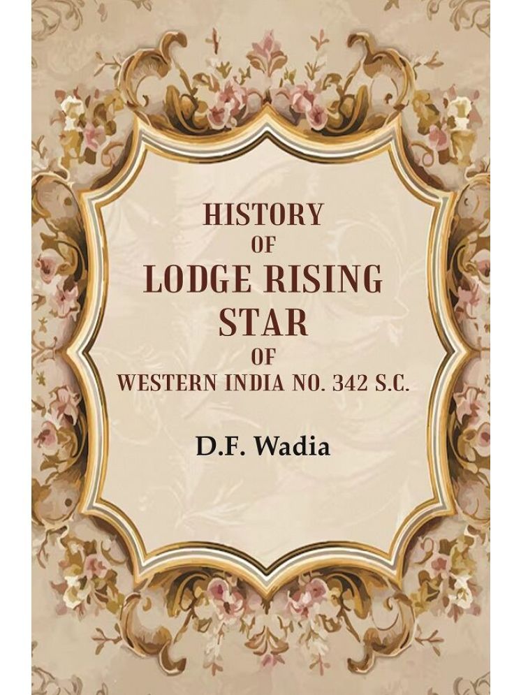     			History of Lodge Rising Star of Western India No. 342 S.C.