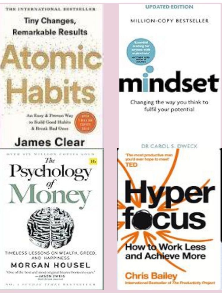     			Atomic Habits + The Psychology of Money + Hyperfocus + Mindset