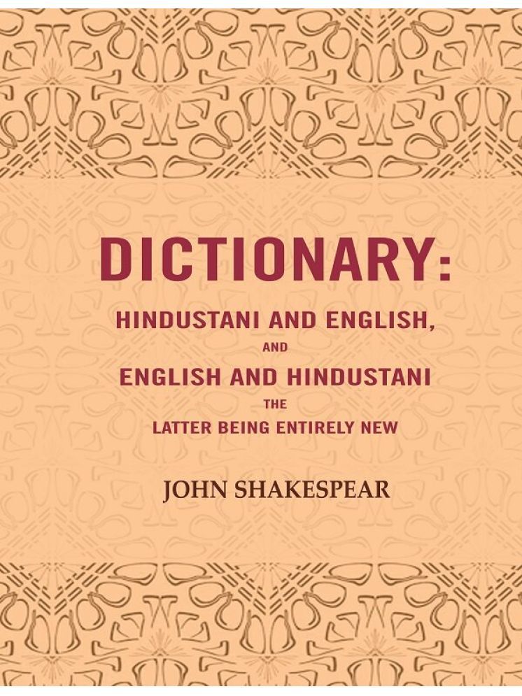     			Dictionary: Hindustani and English, and English and Hindustani the latter being entirely new [Hardcover]