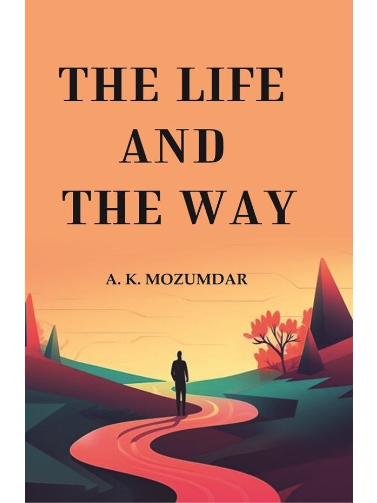     			The Life and the Way [Hardcover]