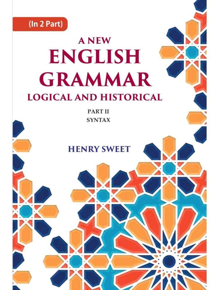     			A New English Grammar Logical and Historical: Syntax 2nd [Hardcover]